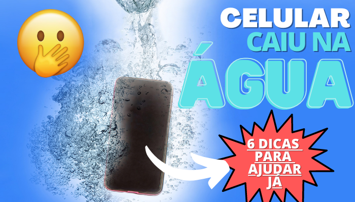 O que fazer quando celular cai na água